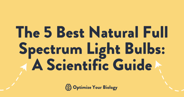 The 5 Best Natural Full Spectrum Light Bulbs: A Scientific Guide