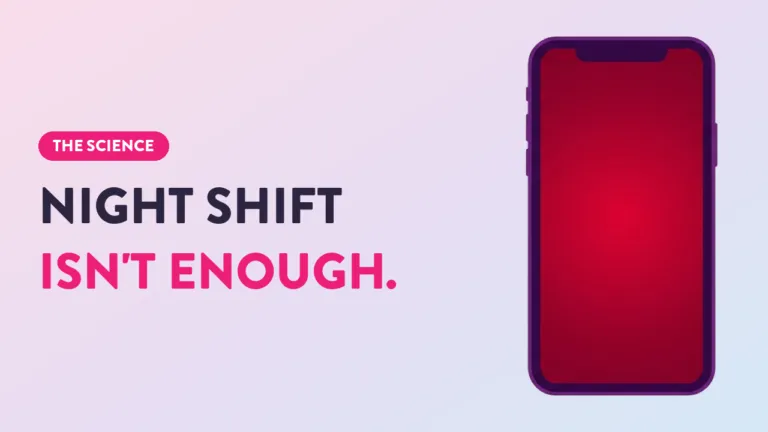 Smartphone with red screen beside text reading Night Shift Isn't Enough, highlighting blue light science limitations